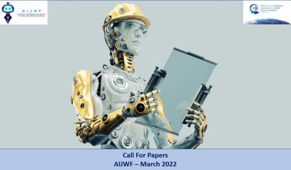 AIJWF: Call for Papers of the International Conferences and Forum in March 2022