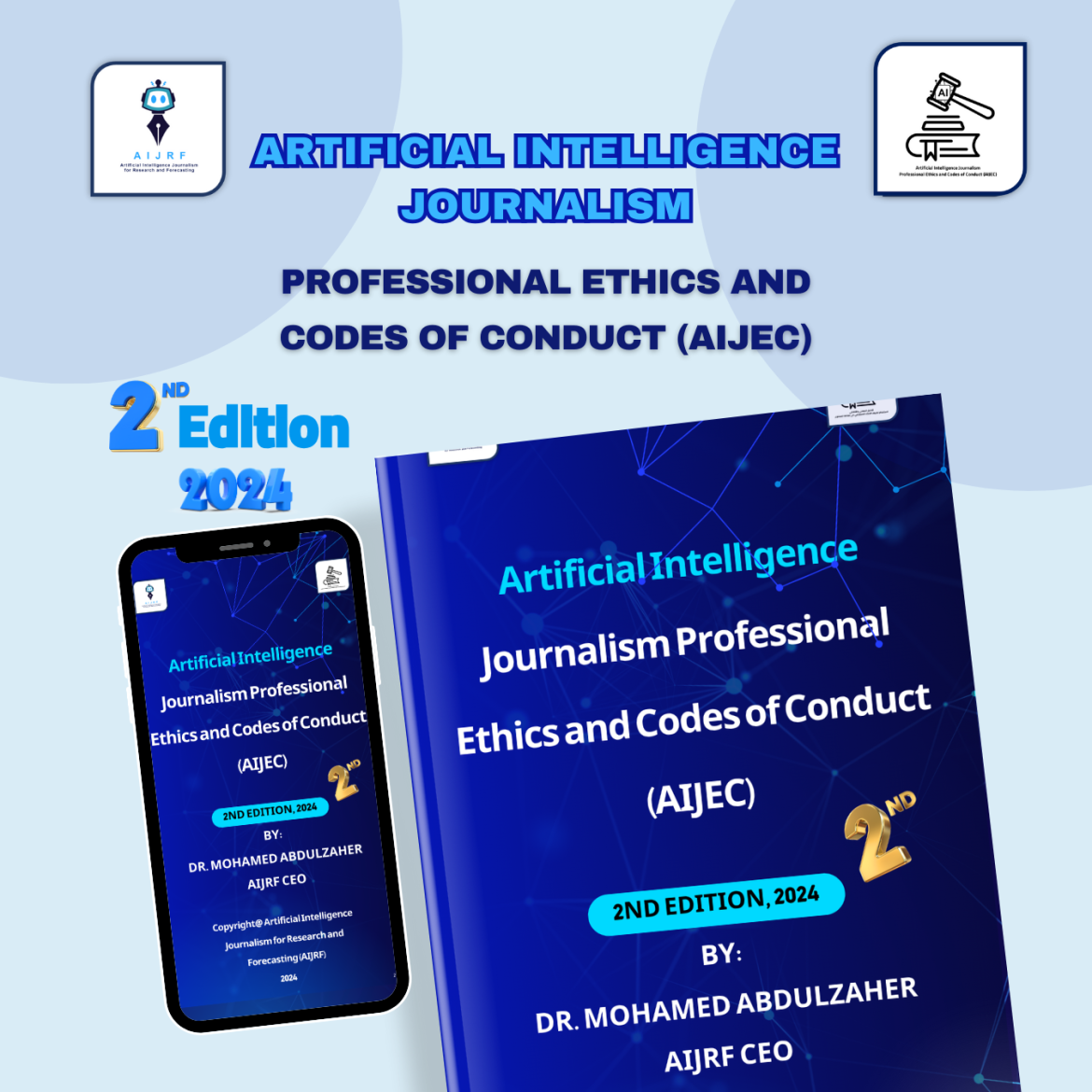 AIJRF Releases the 2nd Edition of the AI Journalism Professional Ethics and Codes of Conduct (AIJEC)