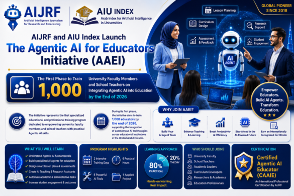 AIJRF and AIU Launch the Agentic AI for Educators Initiative (AAEI)