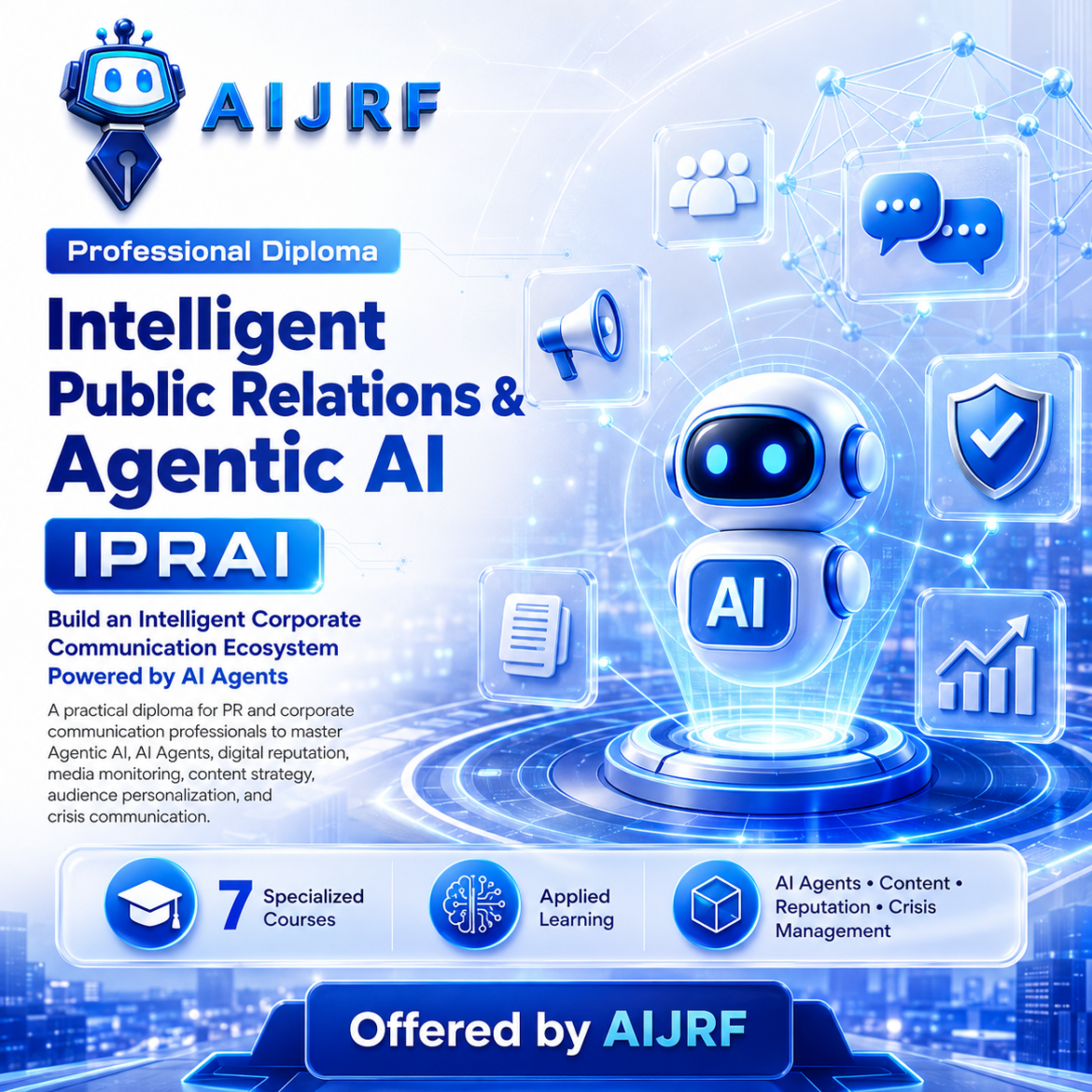 The Professional Diploma : Intelligent Public Relations & Agentic AI (IPRAI)